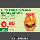 Allahindlus - LUTIK PARADIISIÕUNAD
KERGES SIIRUPIS