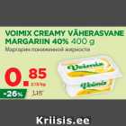 Allahindlus - VOIMIX CREAMY VÄHERASVANE
MARGARIIN 