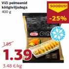 Allahindlus - Viči pelmeenid
köögiviljadega
400 g