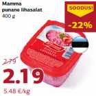 Allahindlus - Mamma
punane lihasalat
400 g