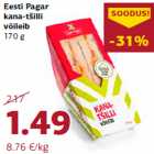 Allahindlus - Eesti Pagar
kana-tšilli
võileib
170 g