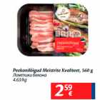 Peekonilõigud Meistrite Kvaliteet, 560 g
