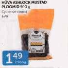 HÜVA ASHLOCK MUSTAD PLOOMID 500 G