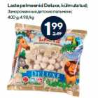 Laste pelmeenid Deluxe, külmutatud;

400 g