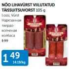 NÕO LIHAVÜRST VIILUTATUD TÄISSUITSUVORST 105 G