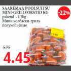 Allahindlus - SAAREMAA POOLSUITSU MINI-GRILLVORSTID KG pakend ~1,3kg