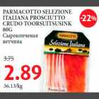 PARMACOTTO SELEZIONE ITALIANA PROSCIUTTO CRUDO TOORSUITSUSINK 80G