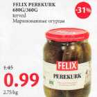 Allahindlus - FELIX PEREKURK 680G/360G terved