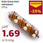 Allahindlus - Valio Kaval Ants
suitsujuust
250 g