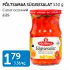 RÕLTSAMAA SÜGISESALAT 530 G