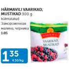 HÄRMAVILI VAARIKAD, MUSTIKAD 300 G