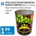 VITA GOLD PUUVILJAKOKTEIL KERGES SIIRUPIS