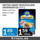 KAPTEN GRANT VÄHESOOLANE HEERINGAFILEE 400 g