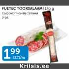 FUETEC TOORSALAAMI 170 G