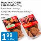 MAKS & MOORITS LIHAPIHVID 400 G