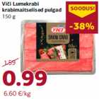 Allahindlus - Viči Lumekrabi
krabimaitselised pulgad
150 g