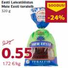 Allahindlus - Eesti Leivatööstus
Meie Eesti teraleib
320 g