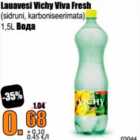 Allahindlus - Lauavesi Vichy Viva Fresh