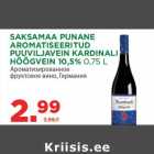 Allahindlus - SAKSAMAA PUNANE
AROMATISEERITUD
PUUVILJAVEIN KARDINALI
HÕÕGVEIN 10,5% 0,75 L