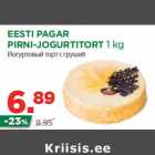 Allahindlus - EESTI PAGAR
PIRNI-JOGURTITORT 1 kg