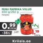 Allahindlus - MINU PAPRIKA VIILUD
650 g/292 g