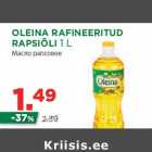 Allahindlus - OLEINA RAFINEERITUD
RAPSIÕLI 1 L