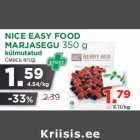 Allahindlus - NICE EASY FOOD
MARJASEGU 350 g