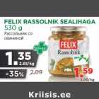 Allahindlus - FELIX RASSOLNIK SEALIHAGA
530 g