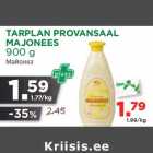 TARPLAN PROVANSAAL
MAJONEES
900 g