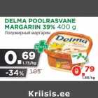 Allahindlus - DELMA POOLRASVANE
MARGARIIN 39% 400 g