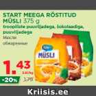 Allahindlus - START MEEGA RÖSTITUD
MÜSLI 375 g