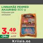 Allahindlus - LINNAMÄE PEHMED
AHJURIBID 800 g