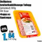 Allahindlus - Delikatess
broilerihakklihasegu Tallegg

