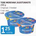 TERE MEREVAIK JUUSTUKASTE 200 G