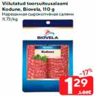 Viilutatud toorsuitsusalaami
Kodune, Biovela, 110 g
