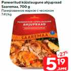 Paneeritud küüslaugune ahjupraad
Saaremaa, 700 g
