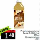 Pesuloputusvahend
Lenor Gold Orchid
780ml
