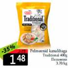 Pelmeenid kanalihaga
Traditional 400g
