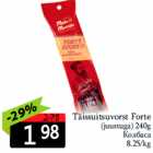 Täissuitsuvorst Forte

