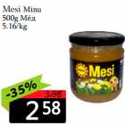 Mesi Minu
500g 