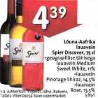 Allahindlus - Lõuna-Aafrika
lаuаvеin
Spier Discover,75 cl
.geograafilise tähisega
lauavein Medium
Sweet White,ll%
.lauavein
Pinotage Shiraz,14,5%
.lauavein Rose, l3,5%