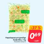 Allahindlus - Hapukapsas porgandiga
Kadarbiku, 1 kg