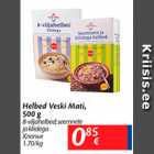 Allahindlus - Helbed Veski Mati 500 g