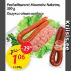 Poolsuitsuvorst Maamehe Nakotne, 300 g