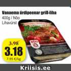 Allahindlus - Vanaema ürdipeenar grill-liha