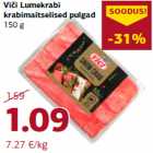 Allahindlus - Viči Lumekrabi
krabimaitselised pulgad
150 g