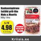 Allahindlus - Kaukaasiapärane
šašlõki grill-liha
Maks & Moorits