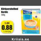 Allahindlus - Kiirkaerahelbed
Nordic
500g