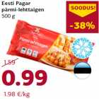 Allahindlus - Eesti Pagar
pärmi-lehttaigen
500 g