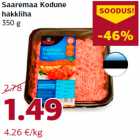 Allahindlus - Saaremaa Kodune
hakkliha
350 g